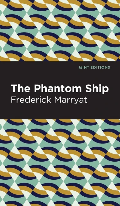 The Phantom Ship (Mint Editions)