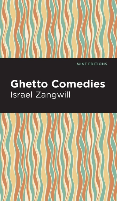 Ghetto Comedies (Mint Editions)