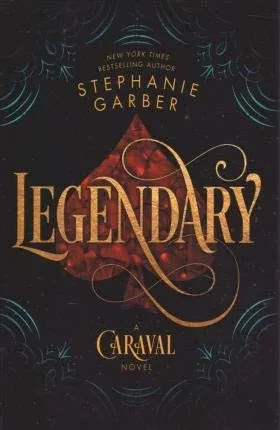 Legendary (A Caraval Novel, 2)