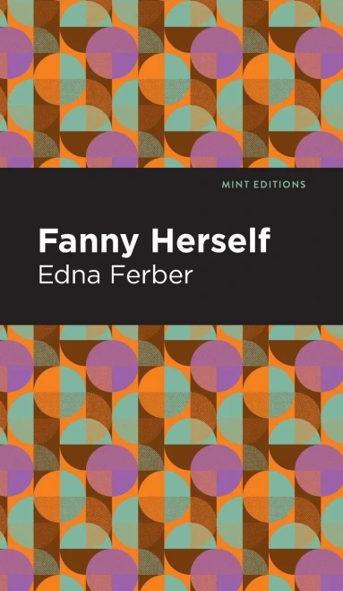 Fanny Herself (Mint Editions)