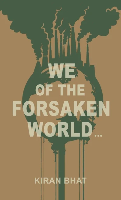 We Of The Forsaken World...