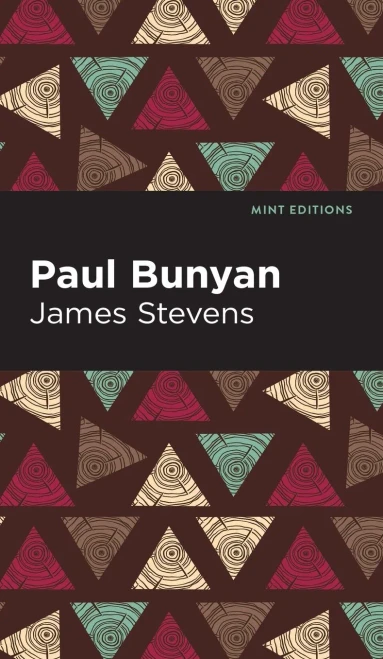 Paul Bunyan (Mint Editions)