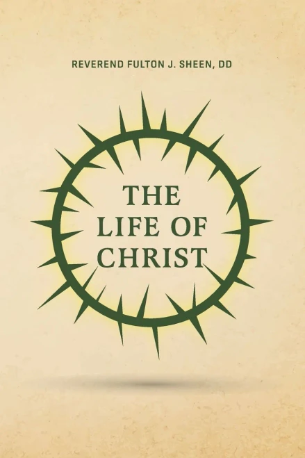 The Life Of Christ