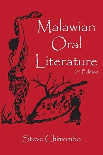Malawian Oral Literature: The Aesthetics Of Indigenous Arts (Issn 1042-9018)