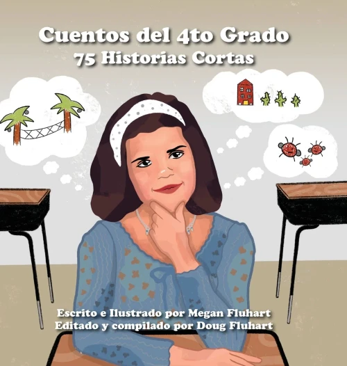 Cuentos Del 4To Grado: 75 Historias Cortas (Spanish Edition)