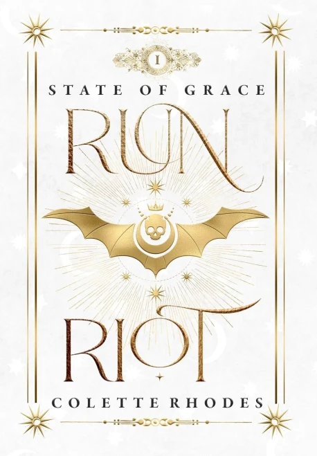 Run Riot: A Paranormal Reverse Harem Romance (State Of Grace)