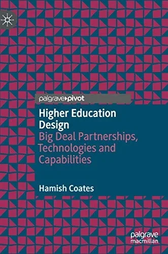 Higher Education Design: Big Deal Partnerships, Technologies And Capabilities