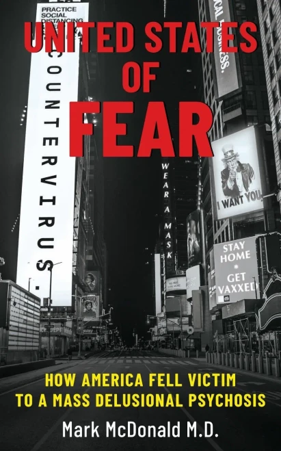 United States Of Fear: How America Fell Victim To A Mass Delusional Psychosis