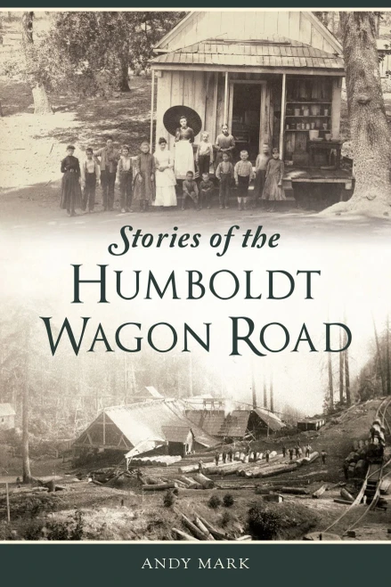 Stories of the Humboldt Wagon Road (Transportation)