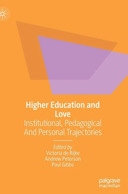 Higher Education And Love: Institutional, Pedagogical And Personal Trajectories