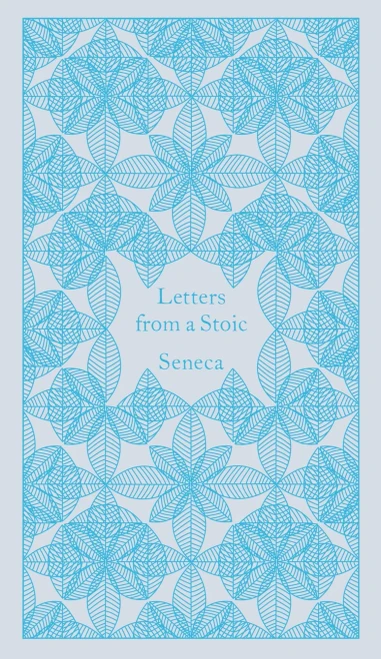 Letters from a Stoic (A Penguin Classics Hardcover)