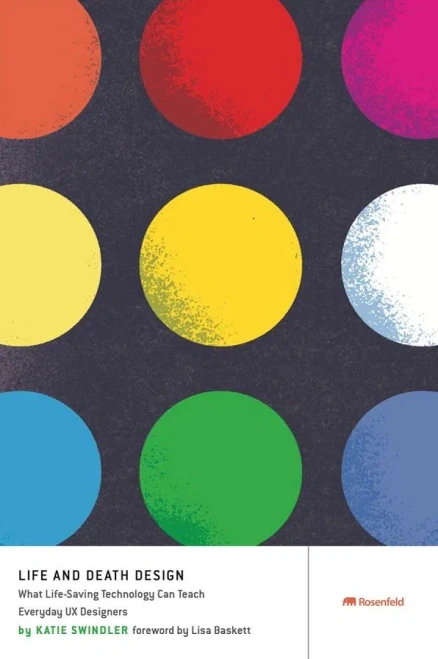 Life And Death Design: What Life-Saving Technology Can Teach Everyday Ux Designers