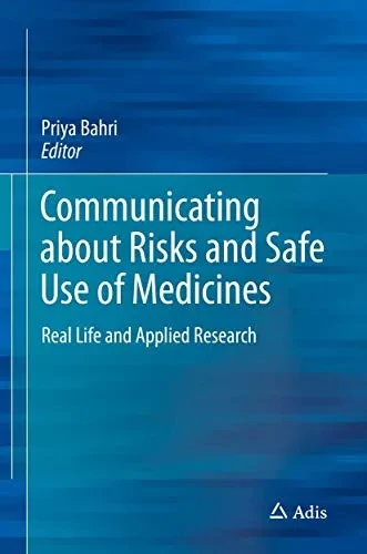 Communicating About Risks And Safe Use Of Medicines: Real Life And Applied Research
