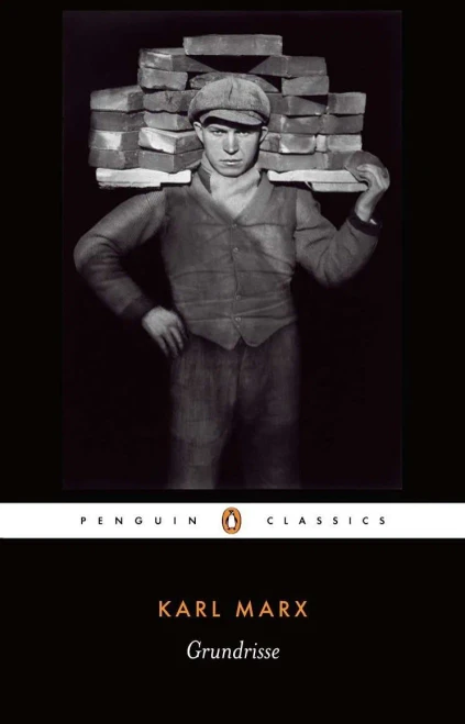 Grundrisse: Foundations of the Critique of Political Economy (Penguin Classics)