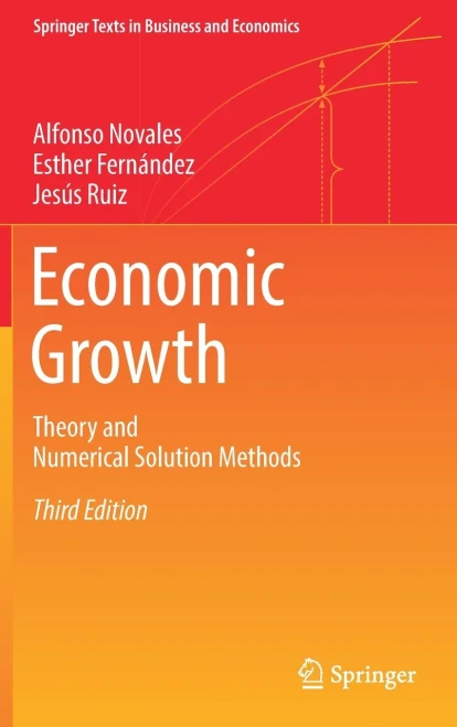 Economic Growth: Theory And Numerical Solution Methods (Springer Texts In Business And Economics)