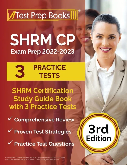 Shrm Cp Exam Prep 2022-2023: Shrm Certification Study Guide Book With 3 Practice Tests: [3Rd Edition]