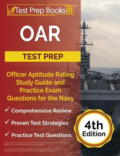 Oar Test Prep: Officer Aptitude Rating Study Guide And Practice Exam Questions For The Navy: [4Th Edition]