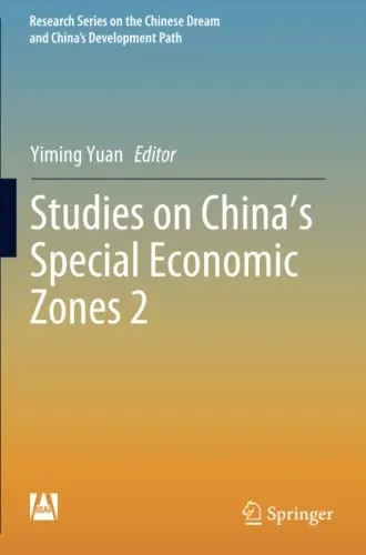 Studies On China'S Special Economic Zones 2 (Research Series On The Chinese Dream And ChinaS Development Path)