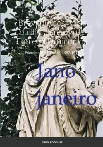 Brevißrio Dos Anais Da Ilha Terceira De Ferreira Drummond: Primeiro Volume-Janeiro-1497-1583 (Portuguese Edition)