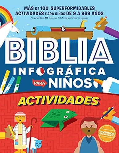 Biblia Infográfica Para Niños - Libro De Actividades: Más De 100 Actividades Para Niños De 9-969 (Spanish Edition)