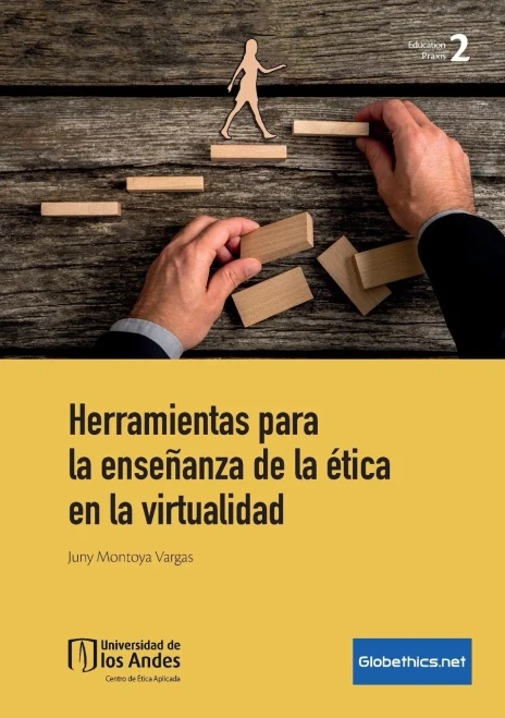 Herramientas Para La Ense±Anza De La ?tica En La Virtualidad (Globethics.Net Education Praxis Series) (Spanish Edition)