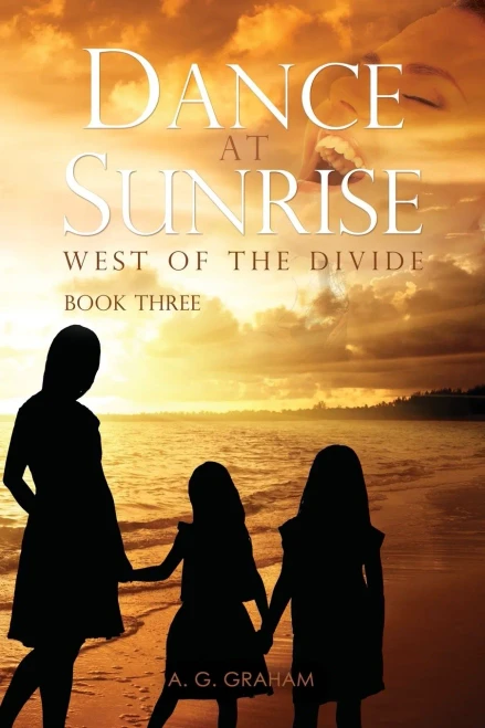 Dance at Sunrise: West of the Divide Book Three