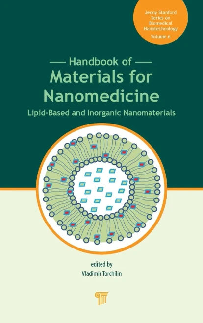 Handbook Of Materials For Nanomedicine: Lipid-Based And Inorganic Nanomaterials (Jenny Stanford Series On Biomedical Nanotechnology)