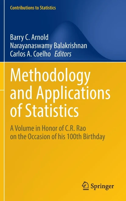 Methodology And Applications Of Statistics: A Volume In Honor Of C.R. Rao On The Occasion Of His 100Th Birthday (Contributions To Statistics)
