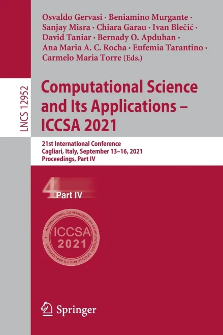 Computational Science And Its Applications Û Iccsa 2021: 21St International Conference, Cagliari, Italy, September 13Û16, 2021, Proceedings, Part Iv (Lecture Notes In Computer Science)