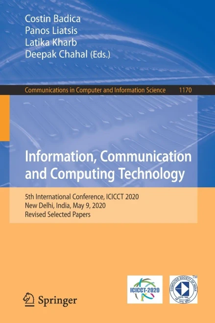 Information, Communication And Computing Technology: 5Th International Conference, Icicct 2020, New Delhi, India, May 9, 2020, Revised Selected Papers ... In Computer And Information Science)