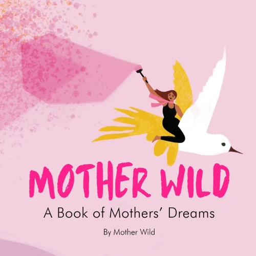 Mother Wild