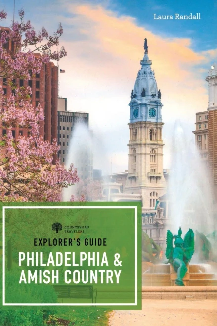 Explorer's Guide Philadelphia & Amish Country (First) (Explorer's 50 Hikes)