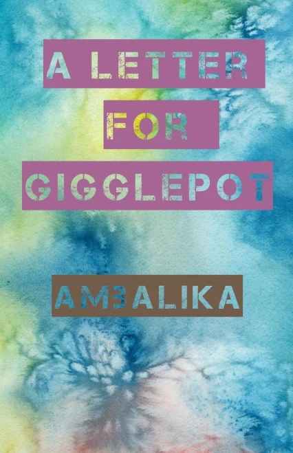 A Letter For Gigglepot