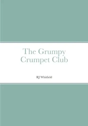 The Grumpy Crumpet Club