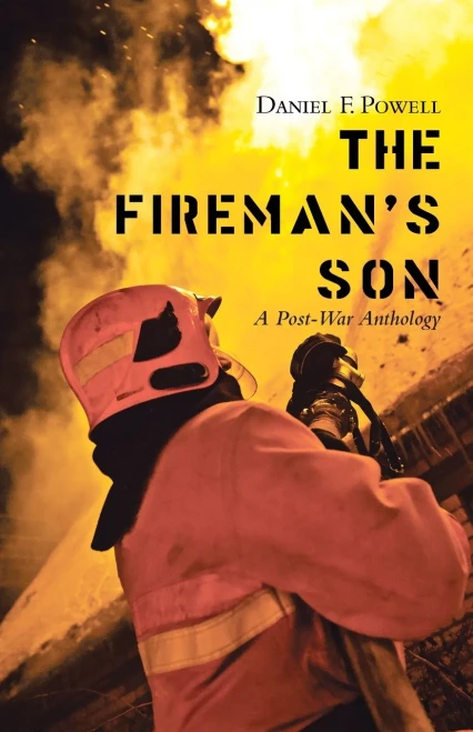 The Fireman's Son: A Post-War Anthology
