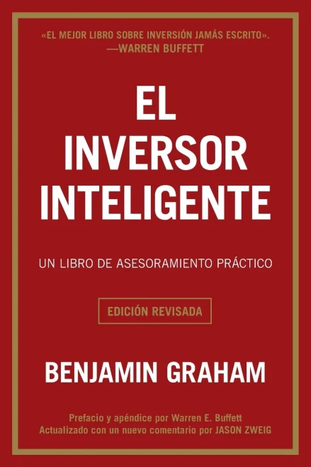 El inversor inteligente: Un libro de asesoramiento pr�ctico (Spanish Edition)