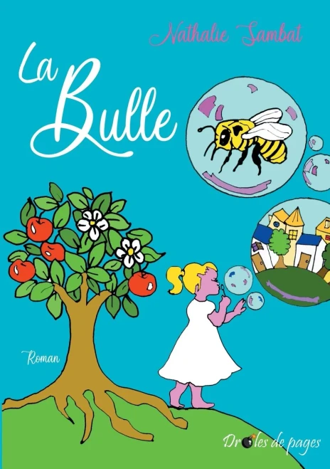La Bulle (French Edition)