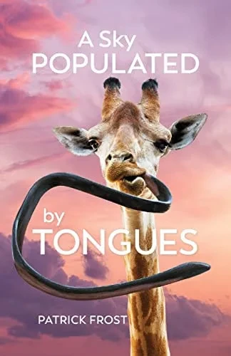 A Sky Populated By Tongues
