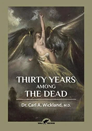 Thirty Years Among The Dead