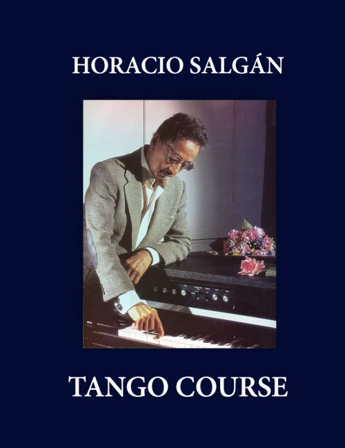 Horacio Salgán - Tango Course