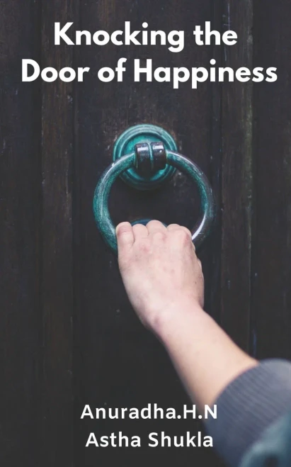 Knocking The Door Of Happiness