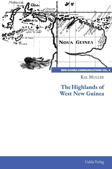 The Highlands Of West New Guinea