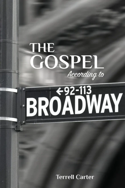 The Gospel According To Broadway
