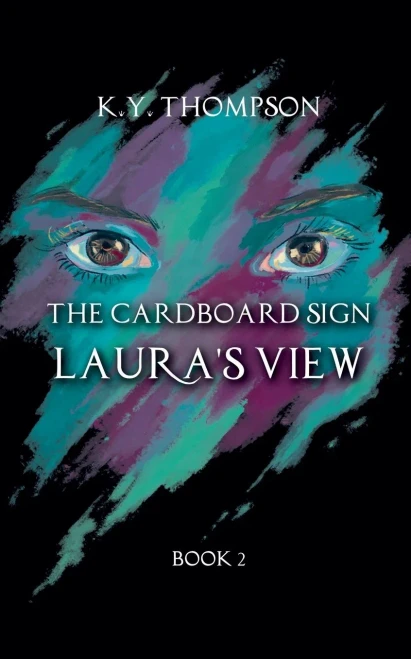 The Cardboard Sign: Laura'S View