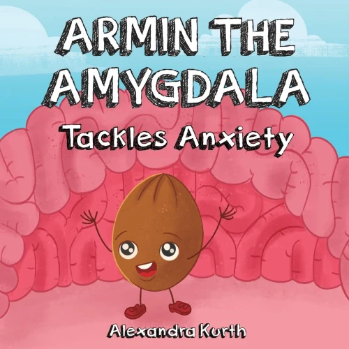 Armin The Amygdala: Tackles Anxiety