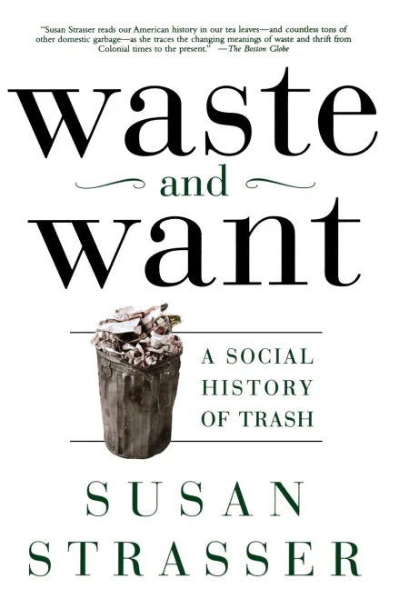 WASTE AND WANT