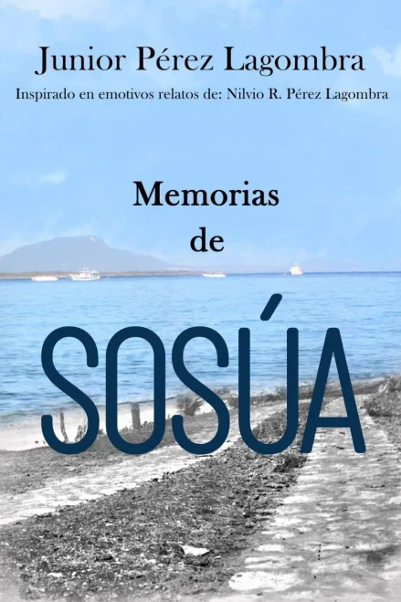 Memorias De Sosúa (Spanish Edition)