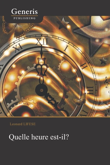 Quelle Heure Est-Il? (French Edition)