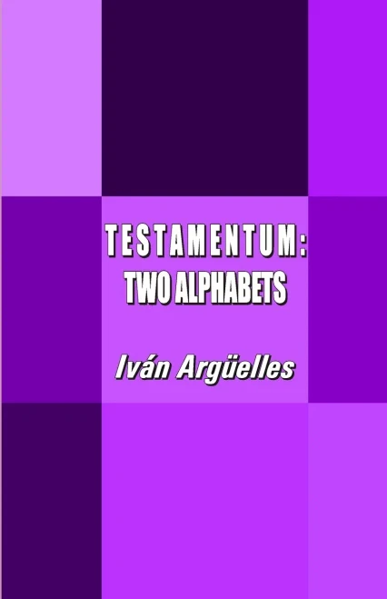 T E S T A M E N T U M : Two Alphabets