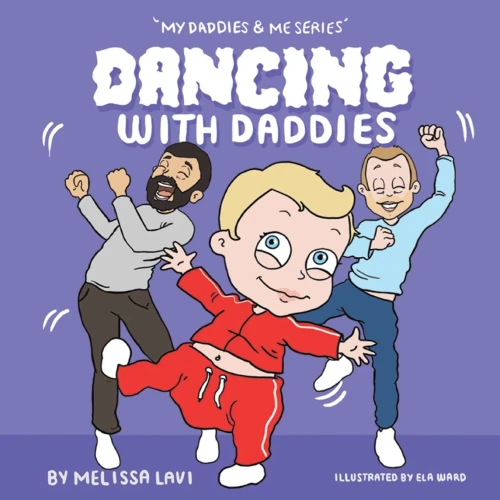 Dancing With Daddies (My Daddies & Me)